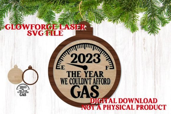 2023 Gas Ornament SVG Glowforge Laser: Graphics for Crafts