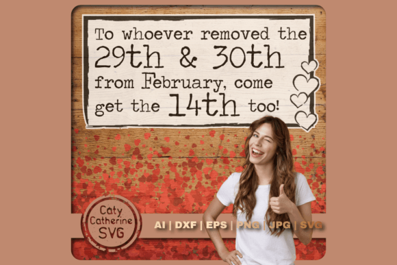 Come Get the 14th Too Valentine s Quote for Graphics and Crafts