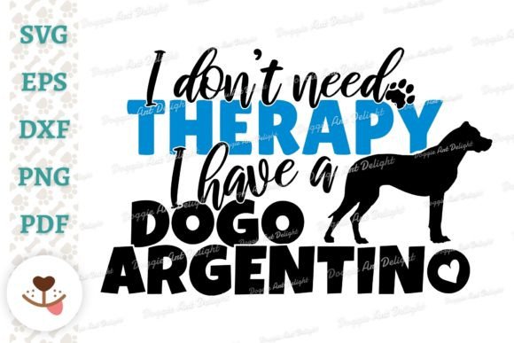 Funny Dogo Argentino Dog Therapy Svg Png for Graphics and Crafts