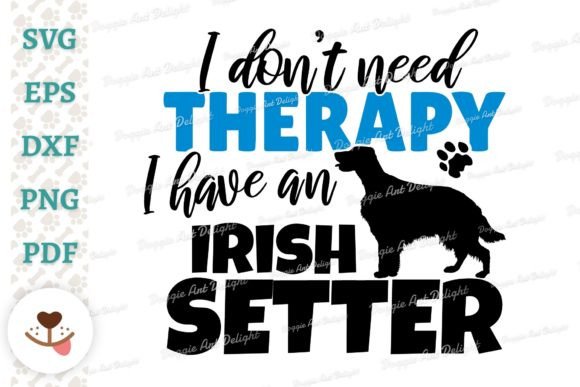 Funny Irish Setter Dog Therapy Svg Png for Graphics and Crafts