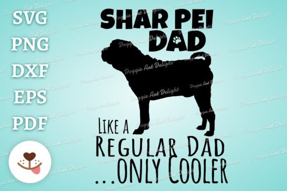 Funny Shar Pei Dog Dad Svg Png Cut File for Graphics