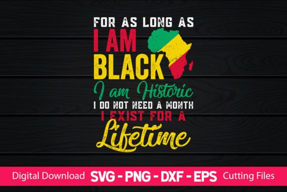 I Am Black Funny Black History Month Graphics for Crafts