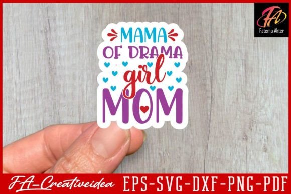 Mama of Drama Girl Mom Svg Design Graphics Crafts