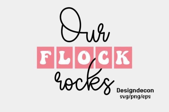 Our Flock Rocks Retro Pink Summer Svg for Graphics & Crafts
